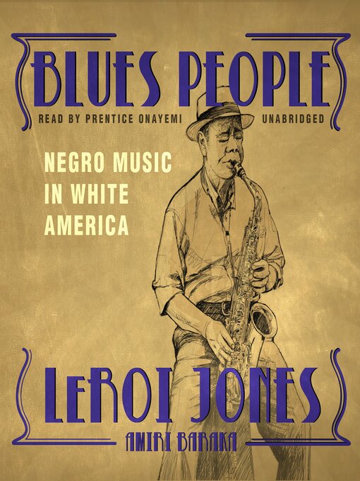 Title details for Blues People by LeRoi Jones - Wait list